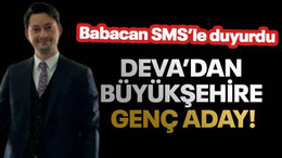 DEVA’dan Büyükşehire genç aday!